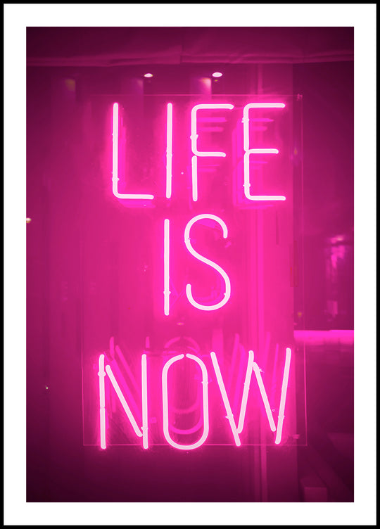 Life is now poster