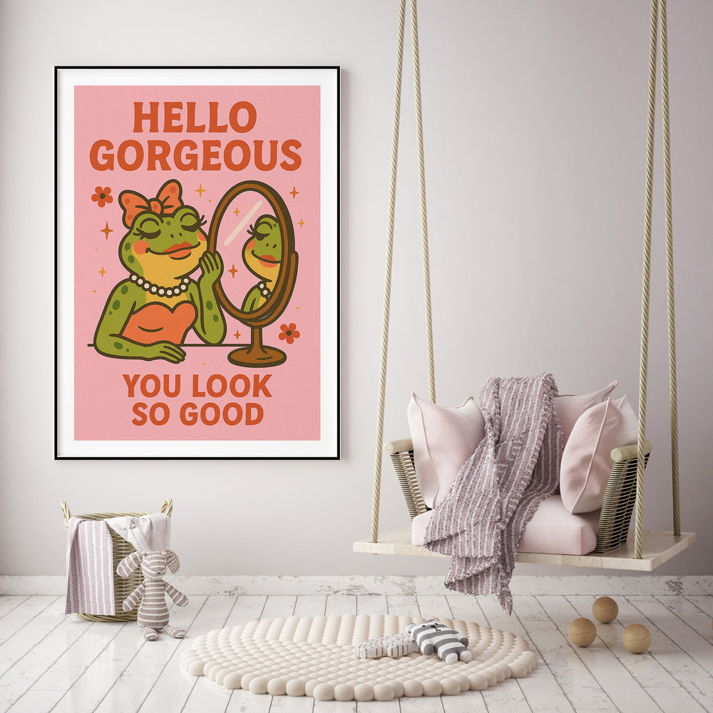 Plakat Cześć piękna, wyglądasz świetnie!