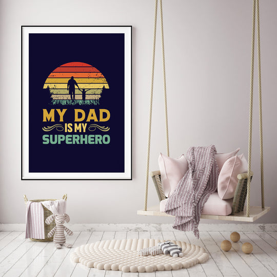 Plakat Mój Tata jest moim superbohaterem - czarny